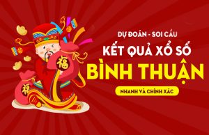 Soi cầu dự đoán xổ số Bình Thuận